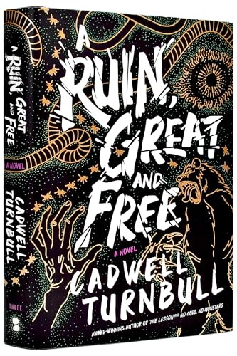 A Ruin, Great and Free: A Novel (The Convergence Saga)