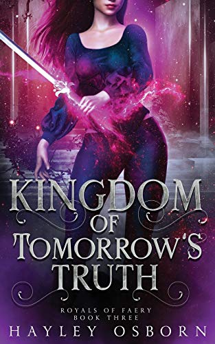 Kingdom of Tomorrow's Truth (Royals of Faery)