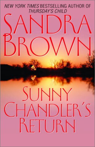 Sunny Chandler's Return