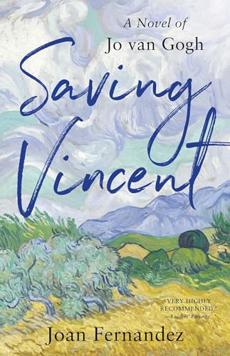 Saving Vincent: A Novel of Jo van Gogh