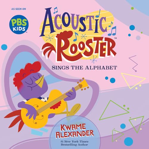 Acoustic Rooster Sings the Alphabet