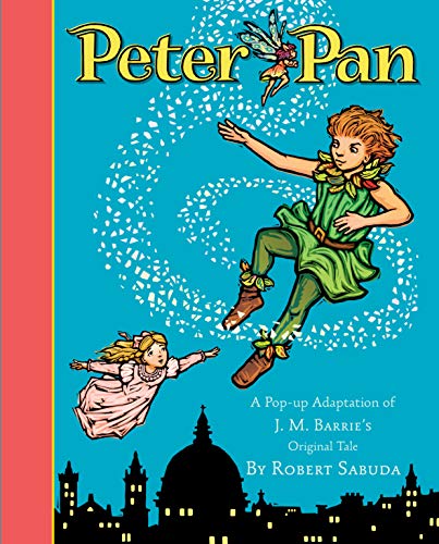 Peter Pan (A Classic Collectible Pop-Up)