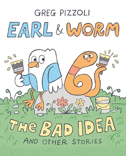 Earl & Worm #1: The Bad Idea and Other Stories (Earl and Worm)