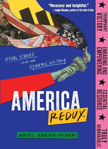 America Redux: Visual Stories from Our Dynamic History