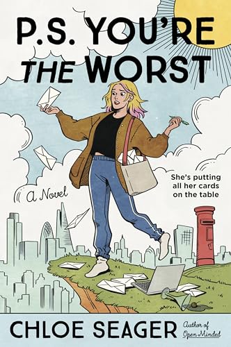 P.S. You're the Worst: A Novel