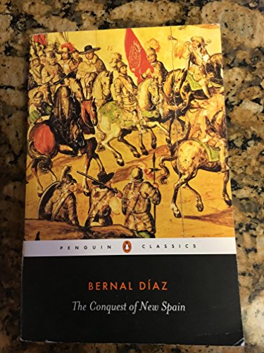 The Conquest of New Spain (Penguin Classics)