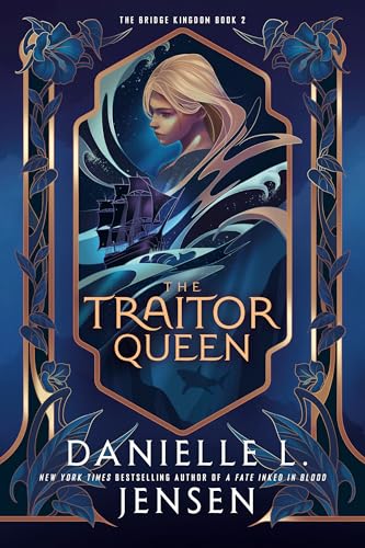 The Traitor Queen (The Bridge Kingdom)