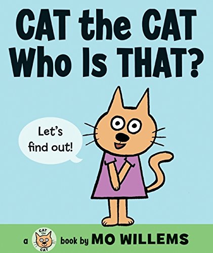 Cat the Cat, Who Is That? (Cat the Cat Series)