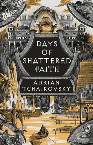 Days of Shattered Faith (The Tyrant Philosophers)