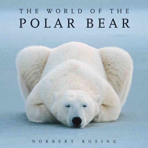 The World of the Polar Bear