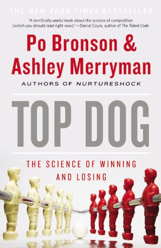 Top Dog: The Science of Winning and Losing