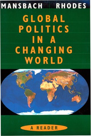 Global Politics in a Changing World: A Reader