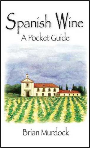 Spanish Wine: A Pocket Guide
