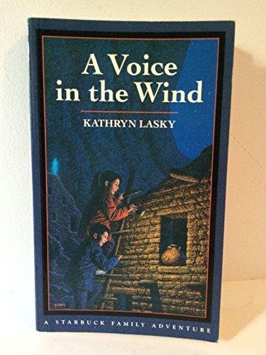 A Voice in the Wind (Starbuck Family Adventures)