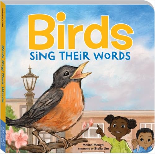 Birds Sing Their Words (Outside Our Window Board Books)