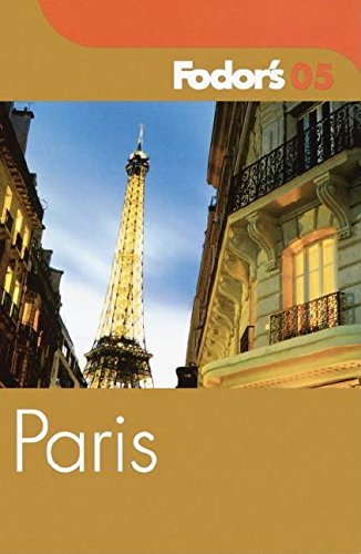 Fodor's France 2005 (Fodor's Gold Guides)