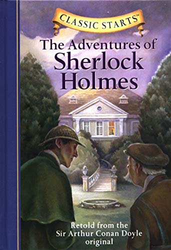 Classic Starts: The Adventures of Sherlock Holmes (Classic Starts Series)