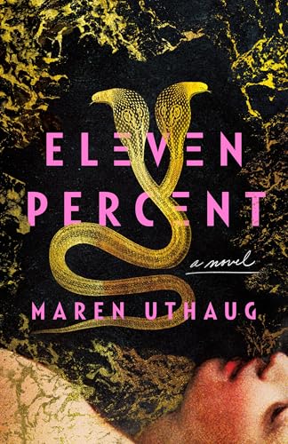 Eleven Percent: A Novel