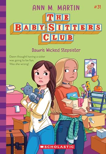 Dawn's Wicked Stepsister (The Baby-sitters Club #31)