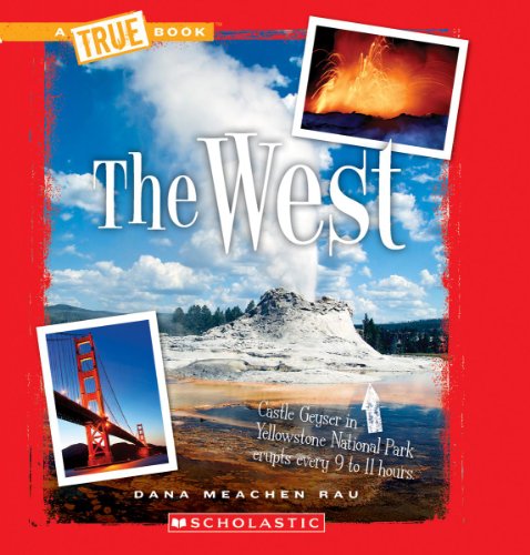 The West (A True Book: The U.S. Regions)
