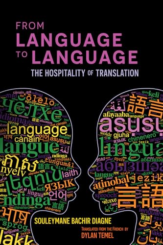 From Language to Language: The Hospitality of Translation