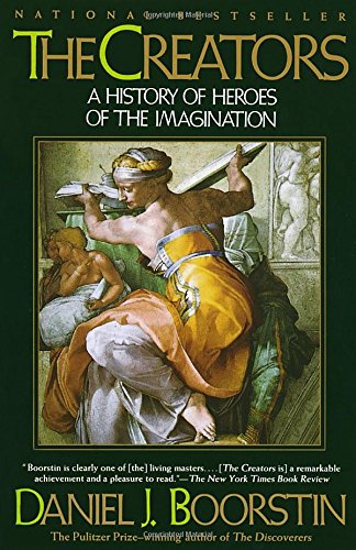 The Creators: A History of Heroes of the Imagination