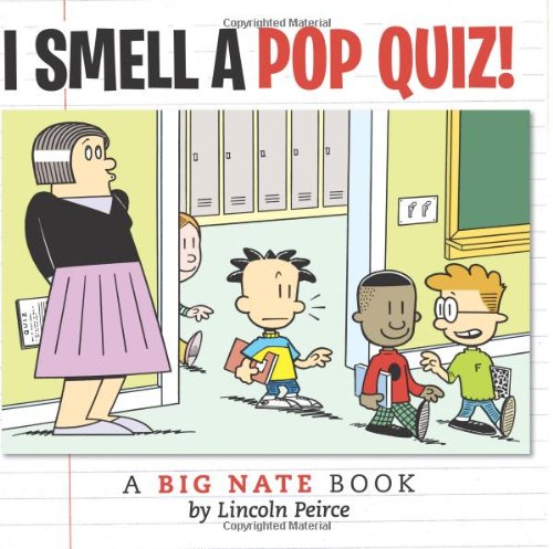 I Smell a Pop Quiz!: A Big Nate Book