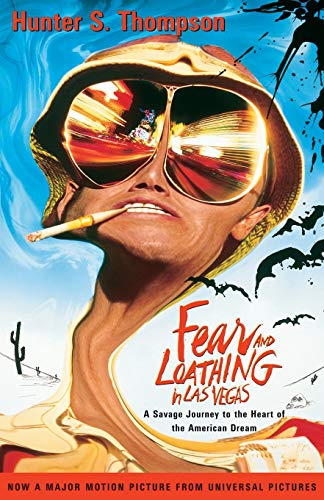 Fear and Loathing in Las Vegas: A Savage Journey to the Heart of the American Dream