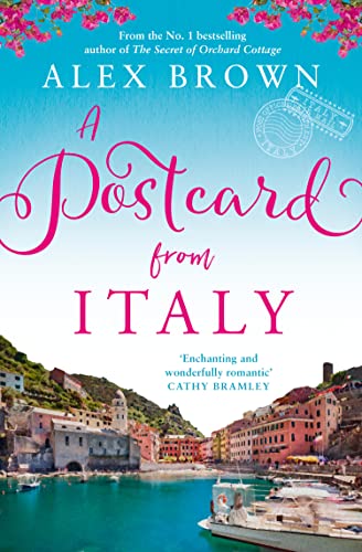 A Postcard from Italy: The most uplifting and escapist romance from the No.1 bestseller (Book 1)