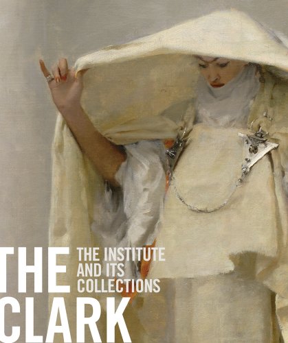 The Clark: The Institute and Its Collections