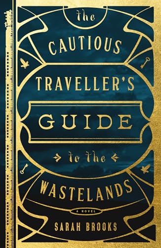 The Cautious Traveller's Guide to the Wastelands