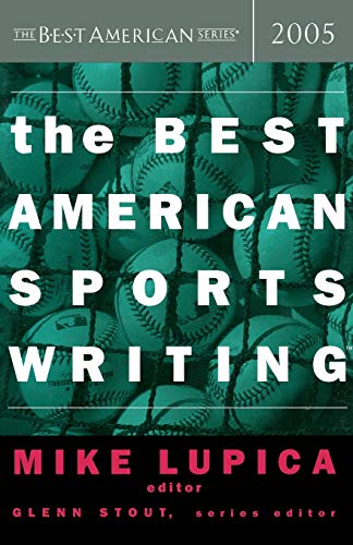The Best American Sports Writing 2005 (The Best American Series)