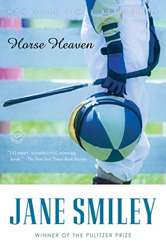 Horse Heaven (Ballantine Reader's Circle)