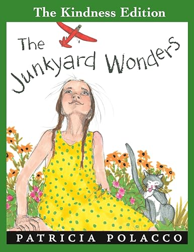 The Junkyard Wonders (The Kindness Editions)