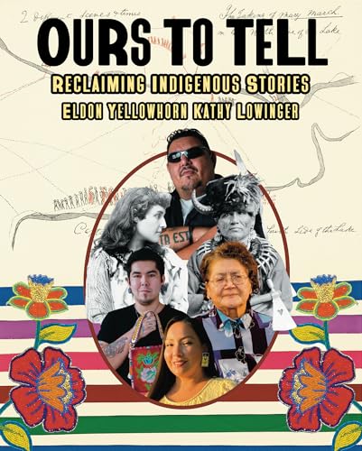 Ours to Tell: Reclaiming Indigenous Stories