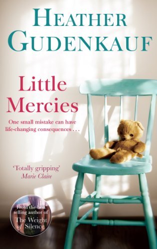 Little Mercies by Heather Gudenkauf (2014-07-04)