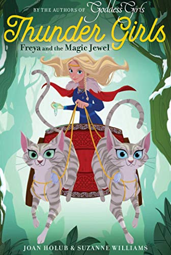 Freya and the Magic Jewel (Thunder Girls)
