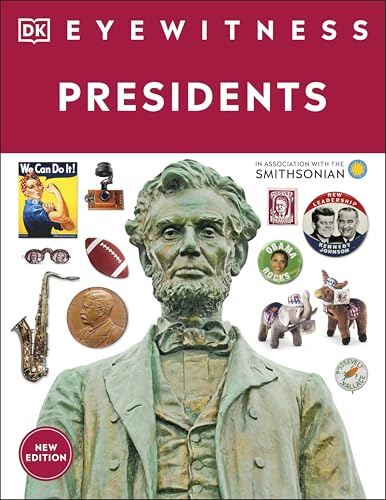 Eyewitness Presidents (DK Eyewitness)
