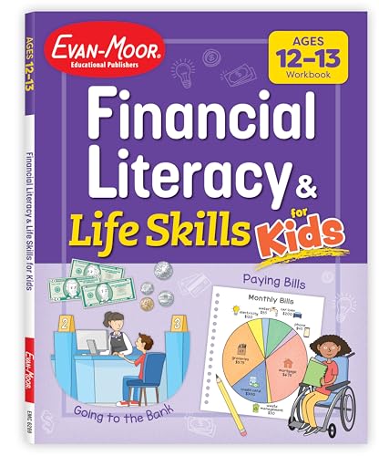 Evan-Moor Financial Literacy and Life Skills for Kids, Ages 12-13, Money Management Workbook, Learn Budgeting, Saving, Spending, and Using Credit, Real-World Activities for Teens