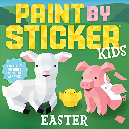 Paint by Sticker Kids: Easter: Create 10 Pictures One Sticker at a Time