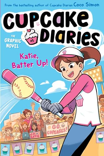 Katie, Batter Up! The Graphic Novel (5) (Cupcake Diaries: The Graphic Novel)