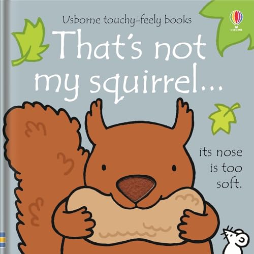 That's not my squirrel…