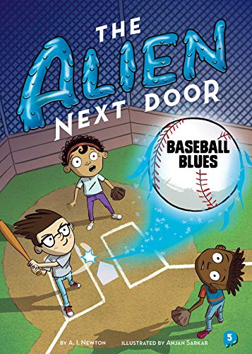 The Alien Next Door 5: Baseball Blues (5)