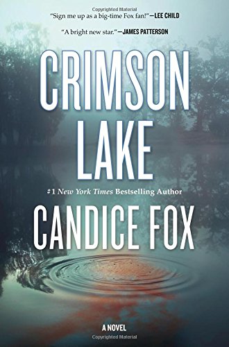 Crimson Lake: A Novel (Crimson Lake, 1)