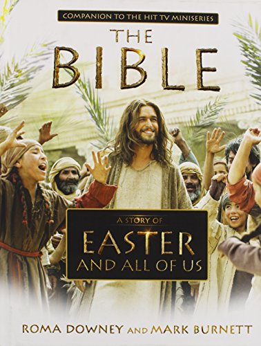 A Story of Easter and All of Us: Companion to the Hit TV Miniseries