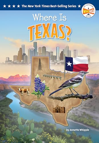Where Is Texas? (Who HQ: The 50 States)