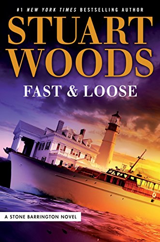 Fast and Loose (A Stone Barrington Novel)