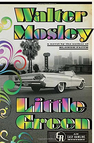 Little Green: An Easy Rawlins Mystery