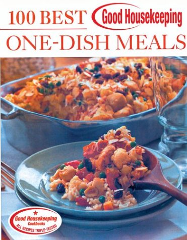 100 Best One-Dish Meals (Good Housekeeping)
