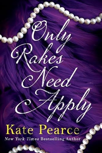 Only Rakes Need Apply (Rakes of London)